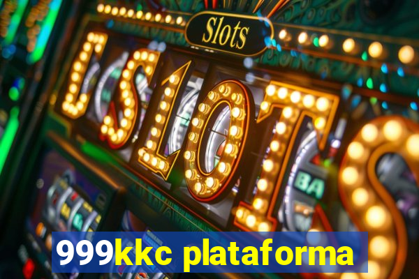 999kkc plataforma